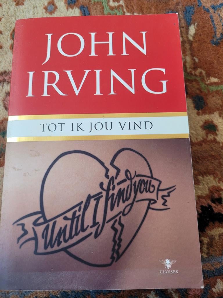Tot Ik Jou Vind - John Irving (Paperback), Boeken, Ophalen of Verzenden, Gelezen, John Irving, Nederland