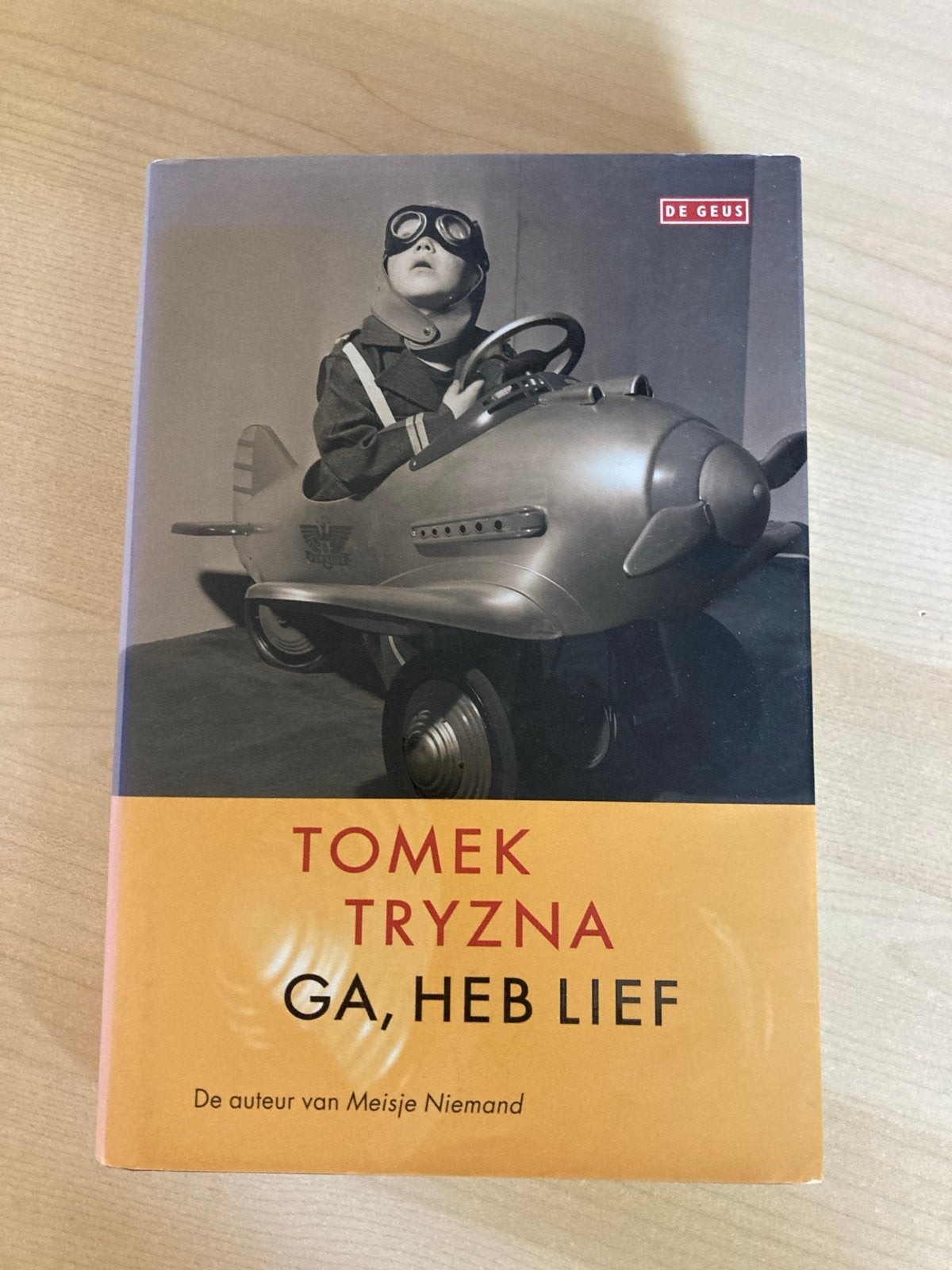 Tomek Tryzna - Ga, Heb Lief (De Geus), Ophalen of Verzenden, Zo goed als nieuw, Europa overig