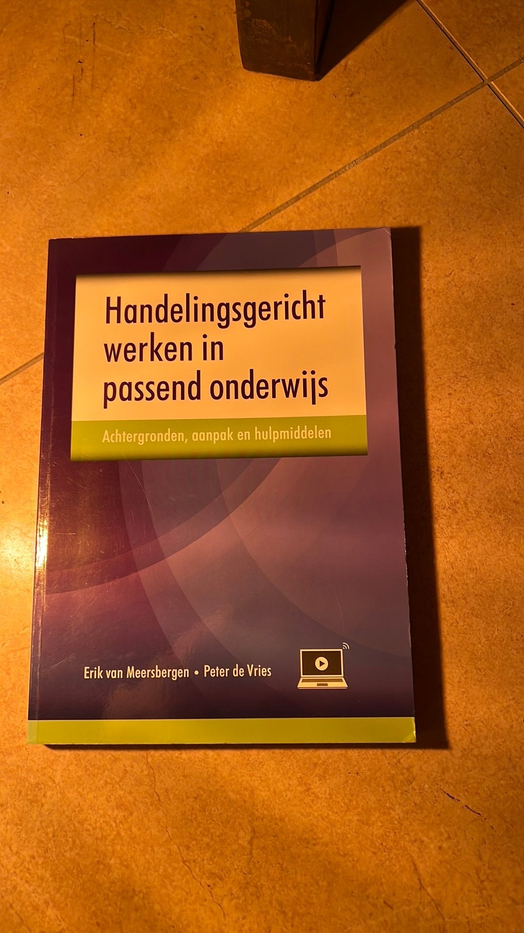 Handelingsgericht werken in passend onderwijs, Sociale wetenschap, Ophalen of Verzenden, Zo goed als nieuw, Peter de Vries; Erik van Meersbergen