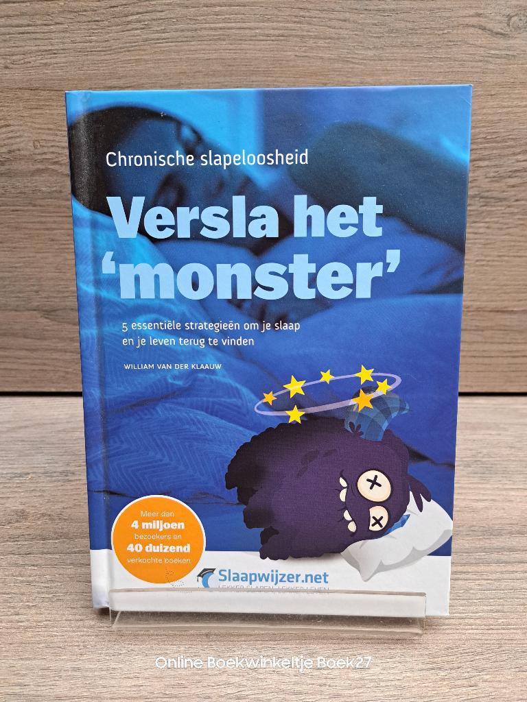 Chronische slapeloosheid: versla het monster, Ophalen of Verzenden, Zo goed als nieuw, Gezondheid en Conditie, William van der Klaauw