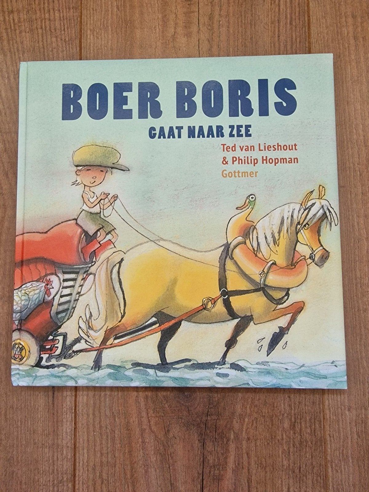 Ted van Lieshout - Boer Boris gaat naar zee, 3 tot 4 jaar, Ophalen of Verzenden, Zo goed als nieuw, Ted van Lieshout