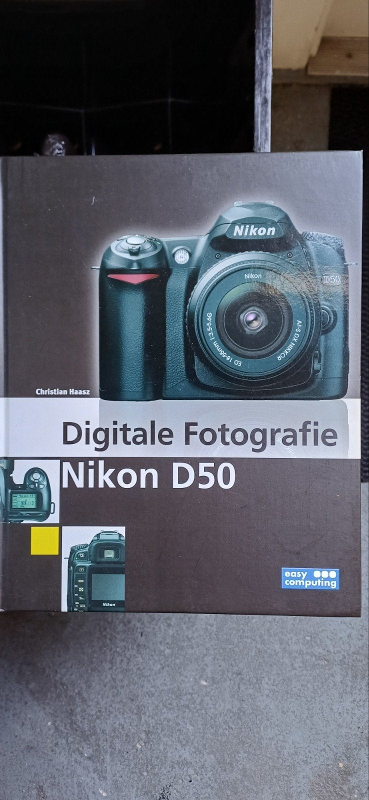 Digitale Fotografie Nikon D50 - Christian Haasz, Ophalen, Gelezen, Fotografie algemeen, Christian Haasz