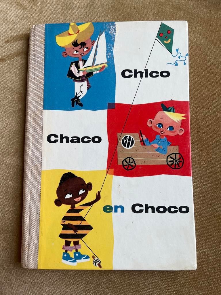 Chico Chaco en Choco - Vintage kinderboek Van Houten, Ophalen of Verzenden, Zo goed als nieuw, Fictie algemeen