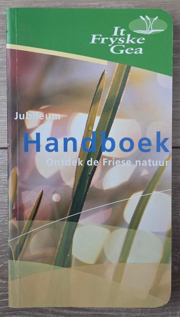 It Fryske Gea - Handboek: Ontdek de Friese natuur, Ophalen of Verzenden, Zo goed als nieuw, It Fryske Gea, Overige onderwerpen