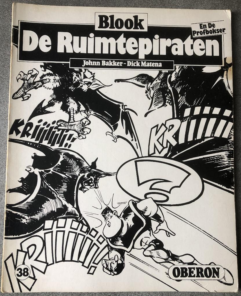 DICK MATENA - BLOOK - DE RUIMTEPIRATEN - 1E DRUK - 1980, Boeken, Stripboeken, Eén stripboek, Ophalen of Verzenden, Zo goed als nieuw