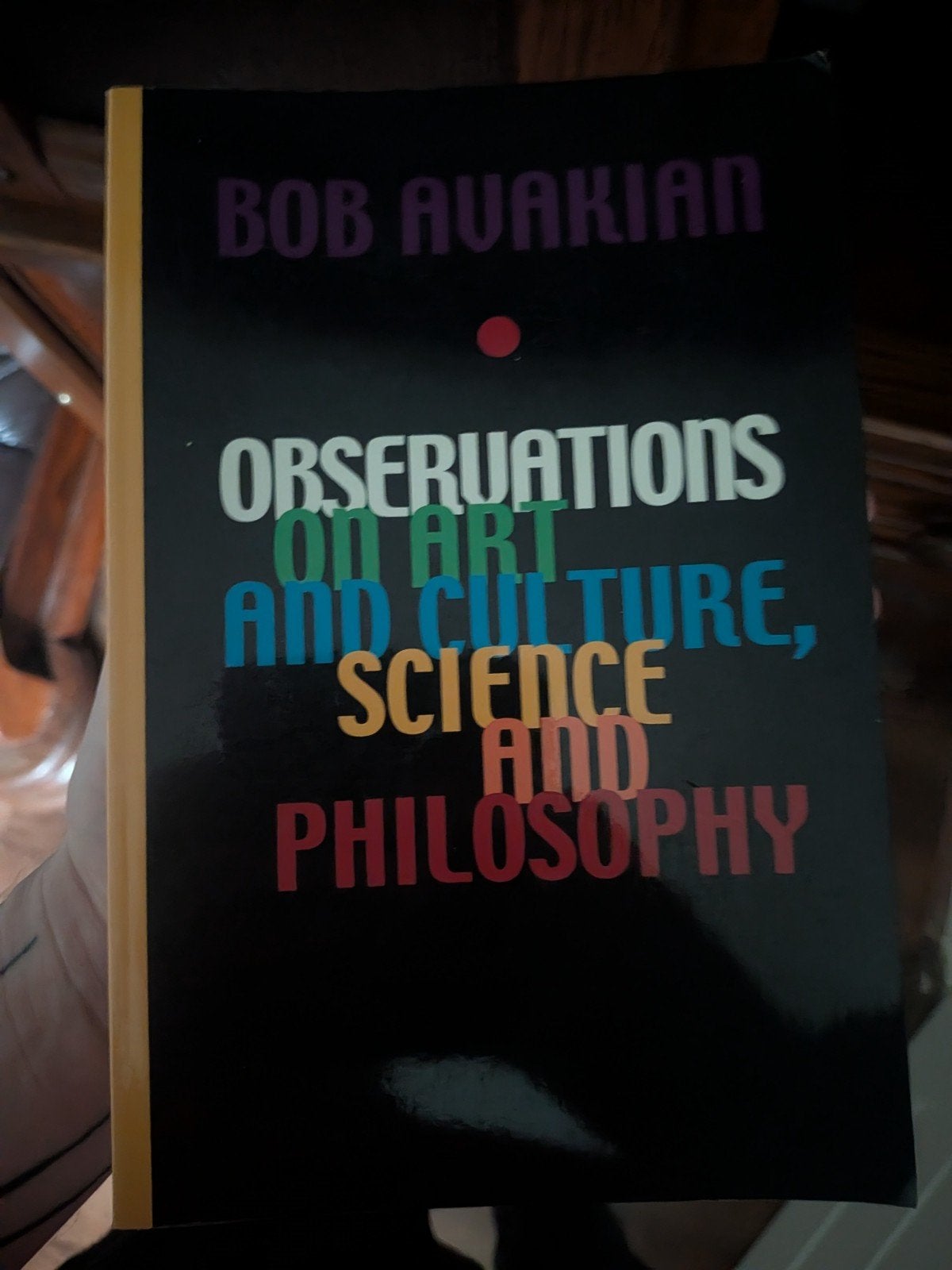 Bob Avakian - Observations on Art, Culture, Science & Phil., Ophalen of Verzenden, Zo goed als nieuw, Wijsbegeerte of Ethiek, Bob Avakian