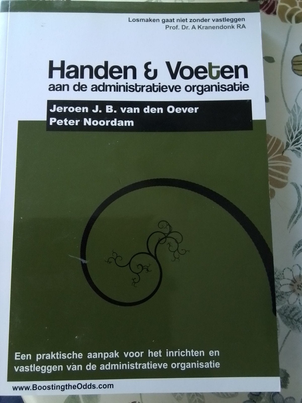 Handen & voeten aan de Administratieve Organisatie, Boeken, Ophalen of Verzenden, Zo goed als nieuw, HBO, J.J.B. van den Oever; P.G. Noordam