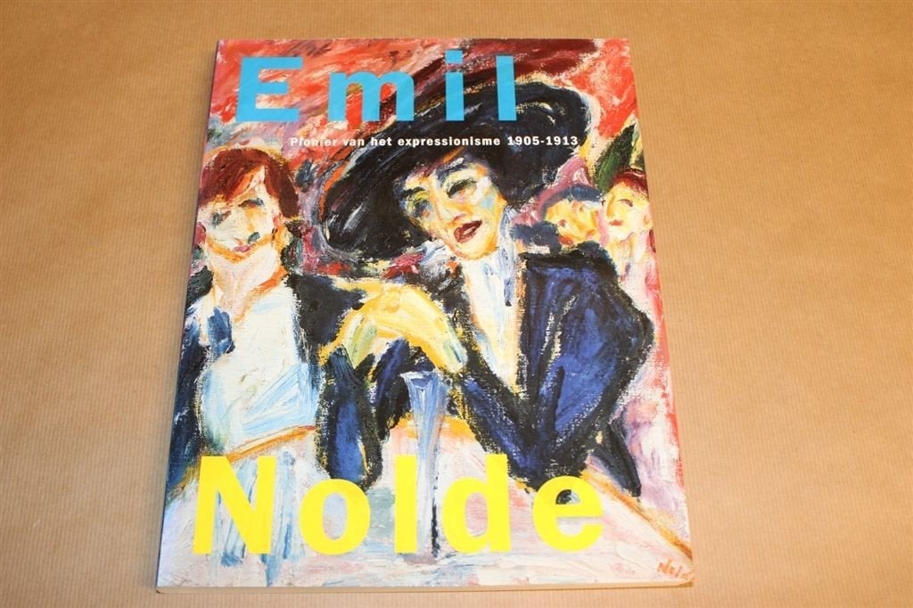 Emil Nolde - Pionier van het Expressionisme 1905-1913, Ophalen of Verzenden, Zo goed als nieuw