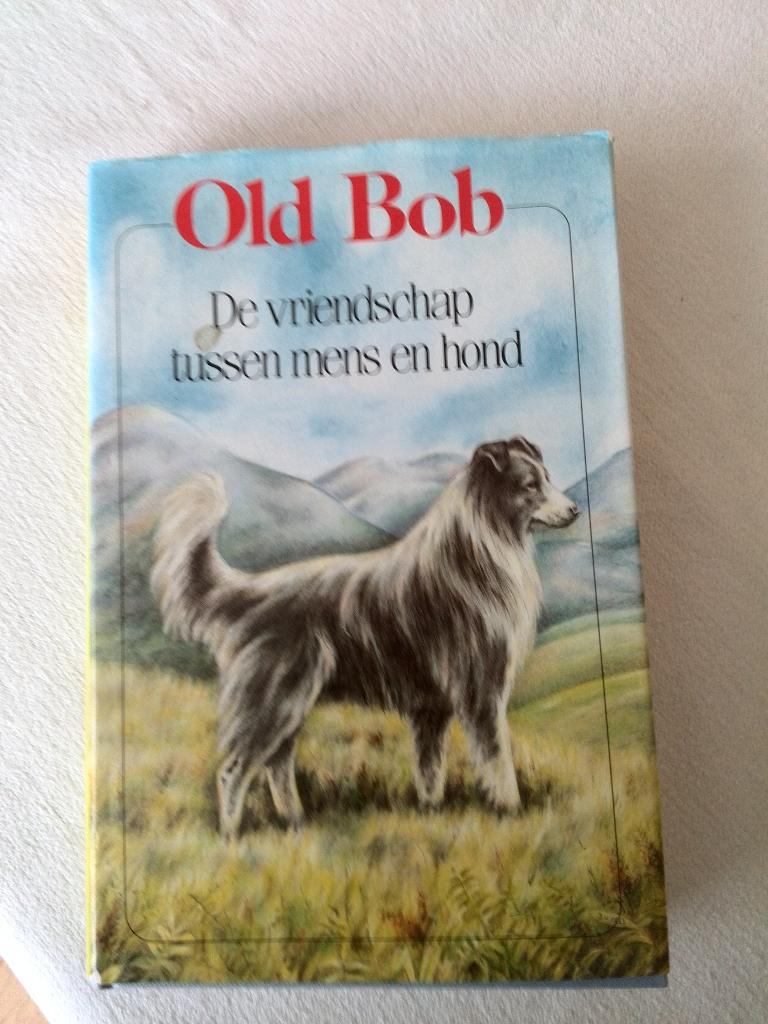 Old bob, de vriendschap tussen mens en hond, Boeken, Dieren en Huisdieren, Ophalen of Verzenden, Gelezen, Honden