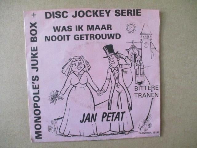 s0452 jan petat - was ik maar nooit getrouwd, Ophalen, Gebruikt