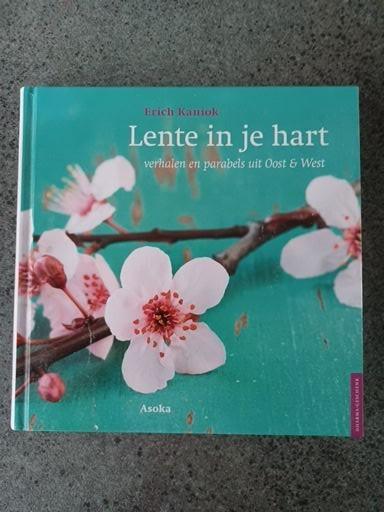 Erich Kaniok - Lente in je hart, Erich Kaniok, Nieuw, Ophalen of Verzenden, Spiritualiteit algemeen