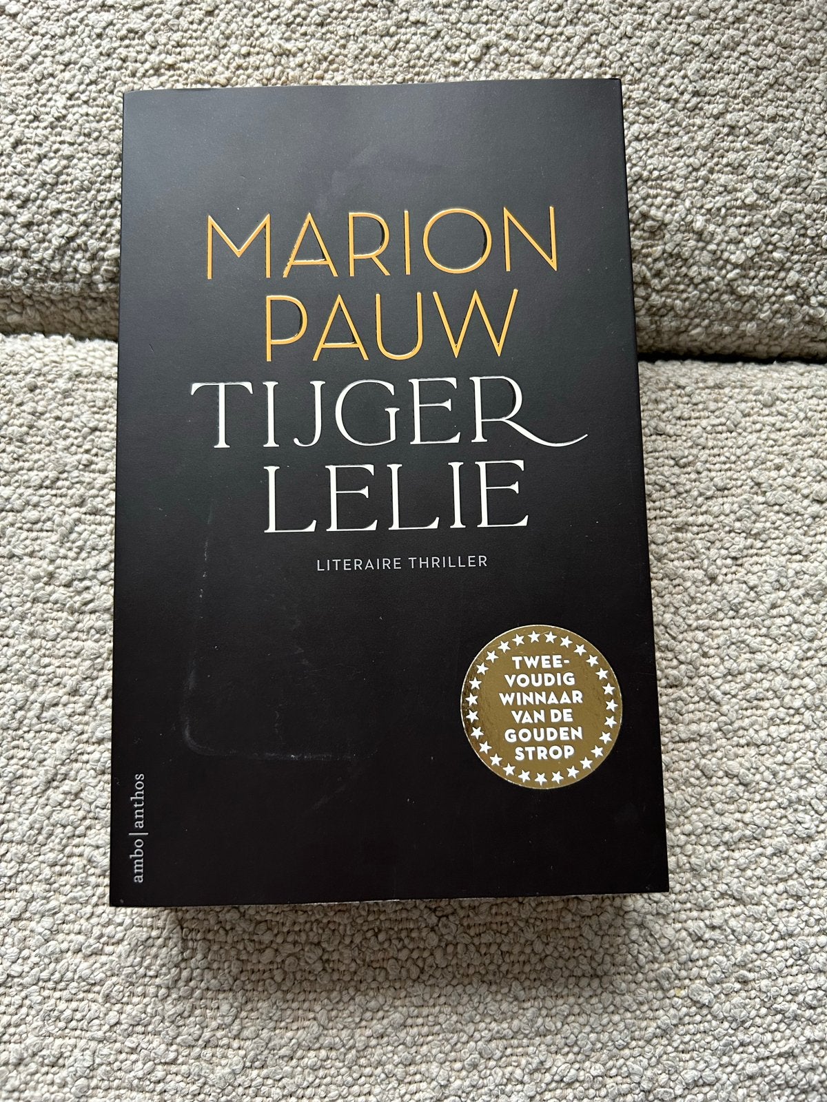 Marion Pauw - Tijgerlelie (Literaire thriller), Ophalen of Verzenden, Gelezen