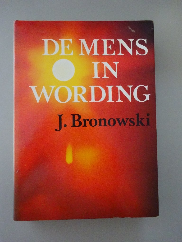 De mens in wording - J. Bronowski, Boeken, Ophalen of Verzenden, Gelezen, Europa