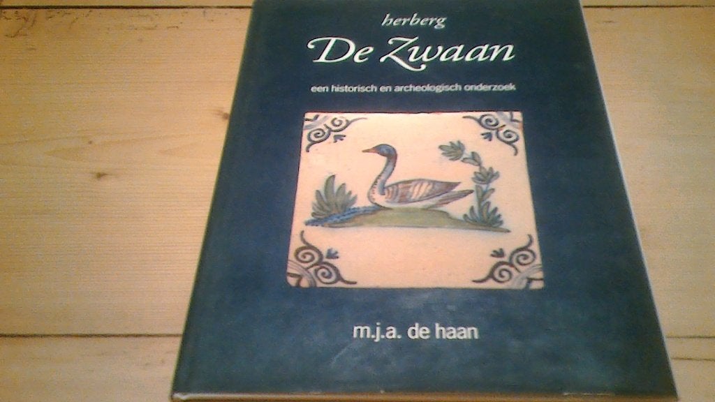 Herberg de Zwaan  Hardinxveld Giessendam, Verzenden, Zo goed als nieuw
