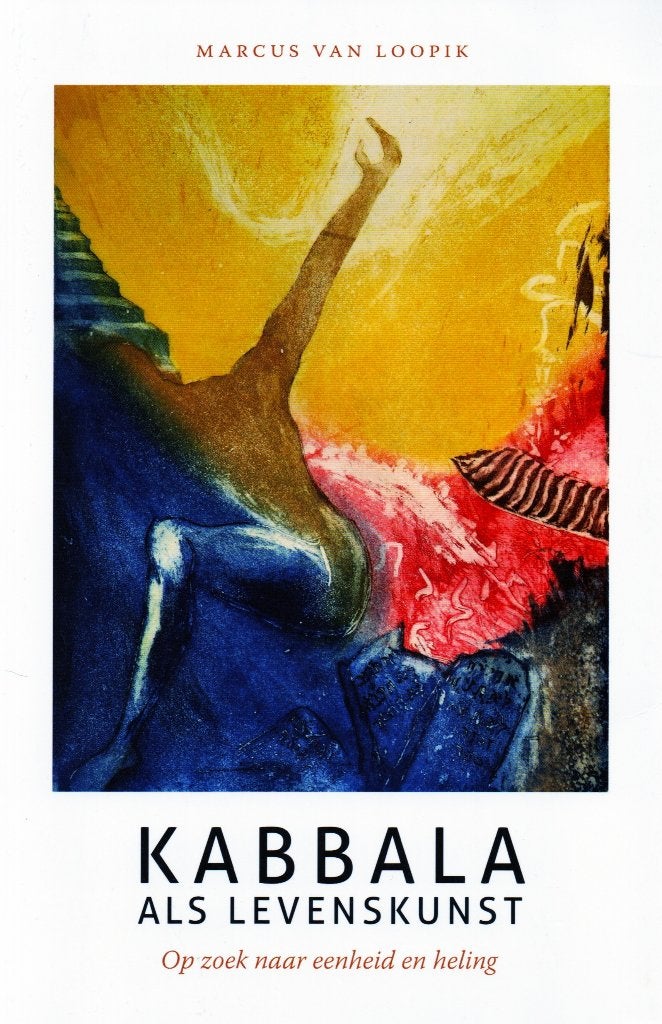 Kabbala als Levenskunst - Marcus van Loopik / 9789492183644, Achtergrond en Informatie, Spiritualiteit algemeen, Ophalen of Verzenden