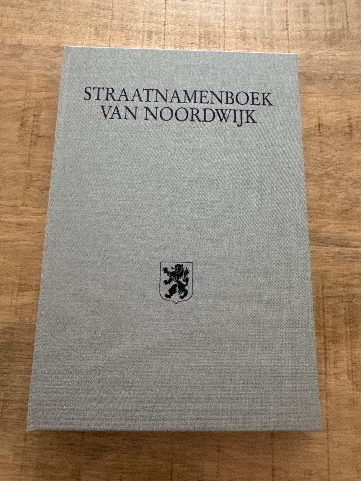 Straatnamenboek van Noordwijk met bijlage, Boeken, Ophalen of Verzenden, 20e eeuw of later, Zo goed als nieuw