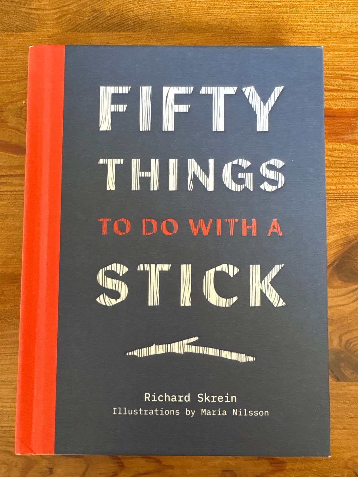 Fifty Things to Do With a Stick - Creatief Handwerk Boek, Boeken, Ophalen of Verzenden, Nieuw, Overige onderwerpen, Geschikt voor kinderen