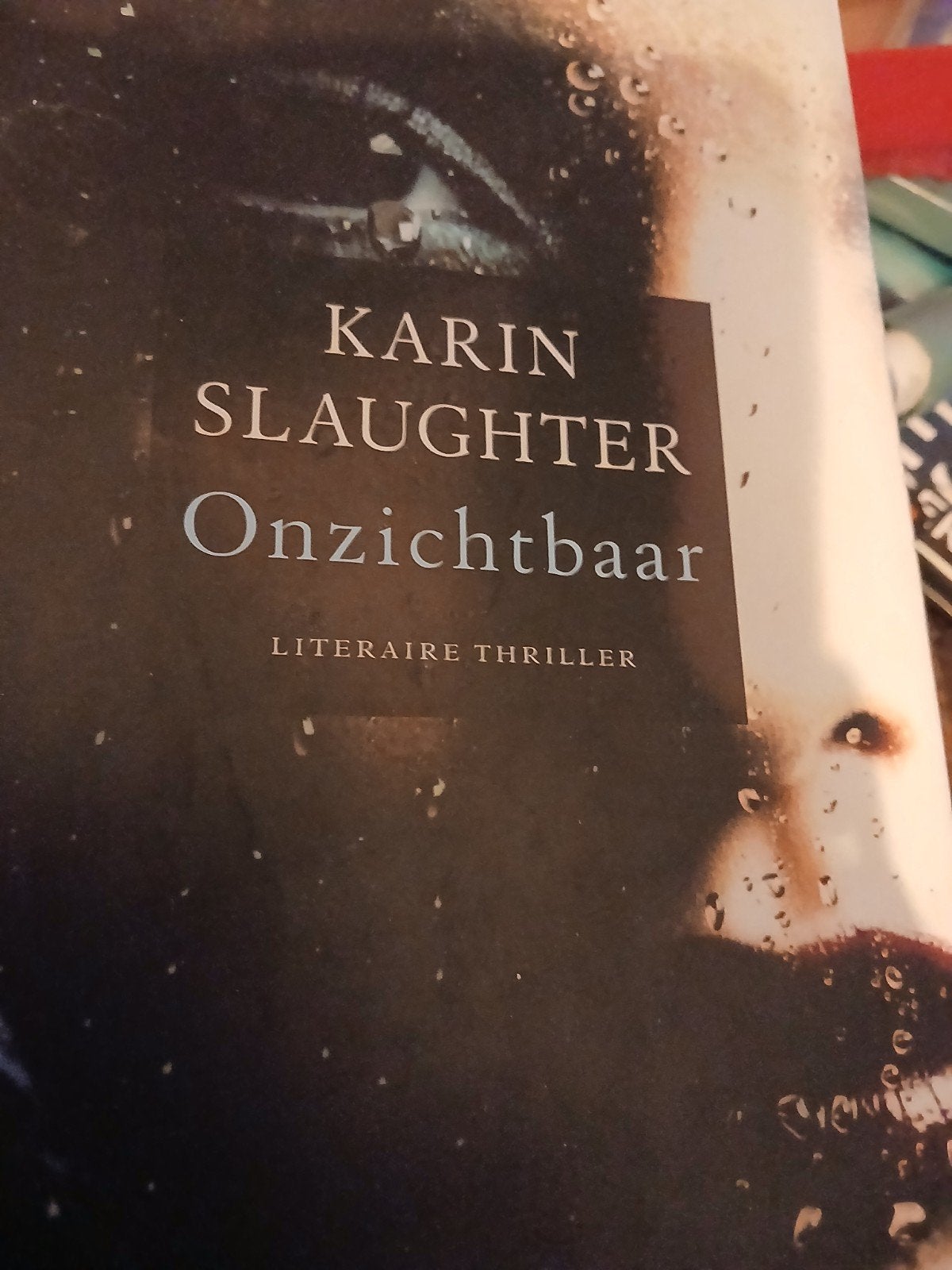 karin Slaughter Onzichtbaar, Boeken, Ophalen of Verzenden, Zo goed als nieuw