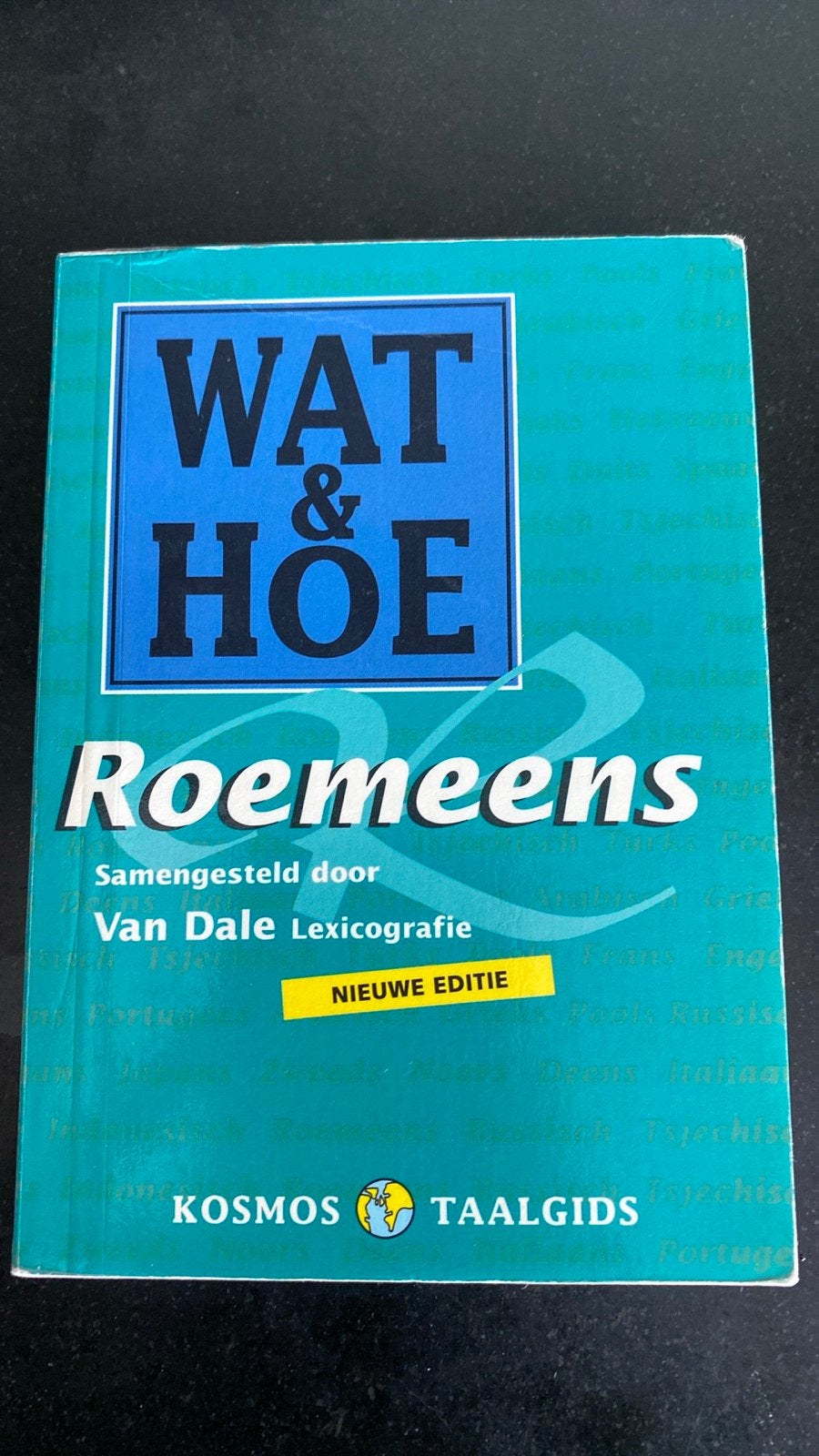 Wat & Hoe Roemeens - Van Dale Lexicografie, Boeken, Ophalen of Verzenden, Gelezen, Non-fictie