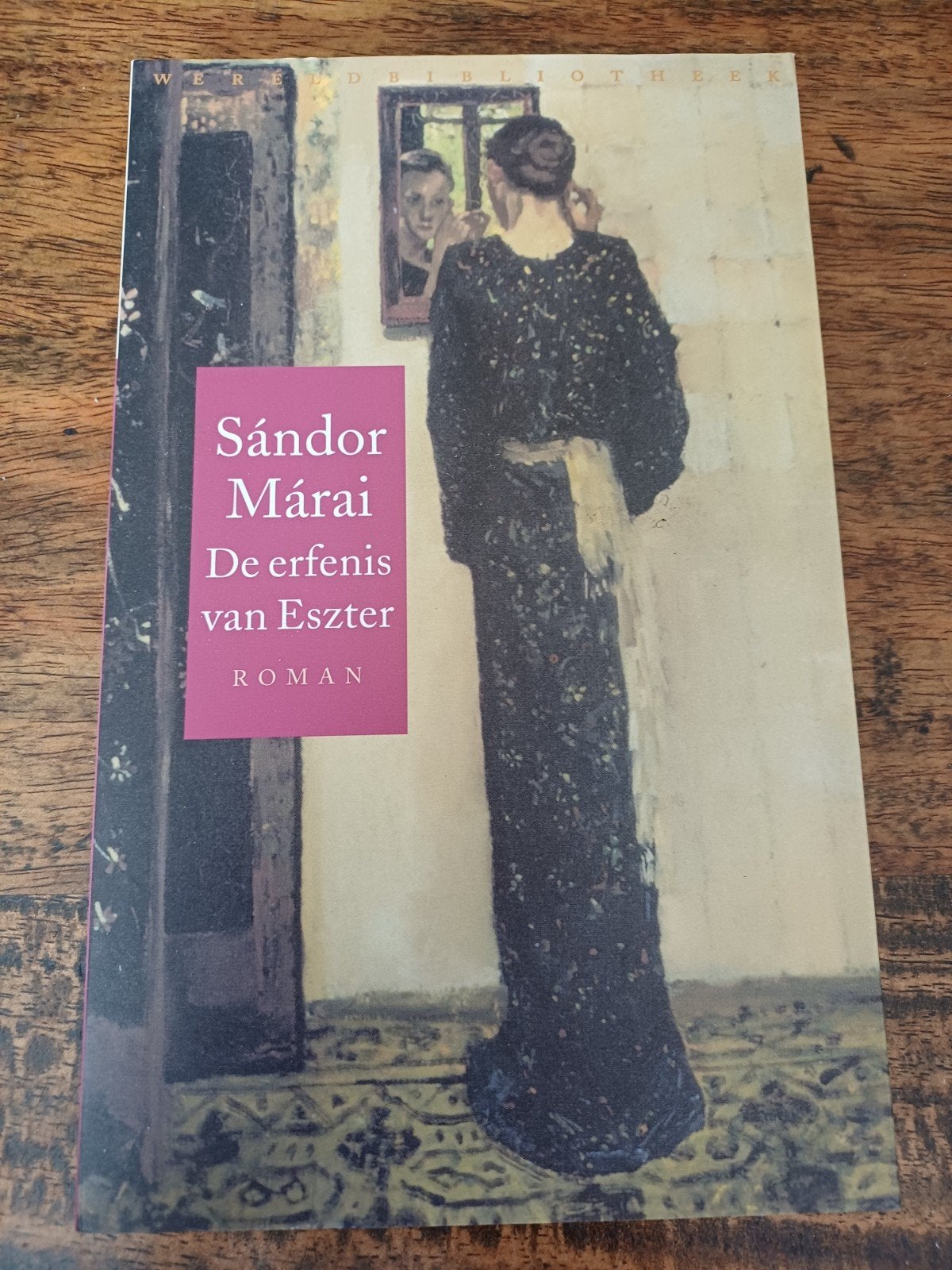 Sándor Márai - De erfenis van Eszter (Roman), Ophalen of Verzenden, Zo goed als nieuw, Sándor Márai, Europa overig
