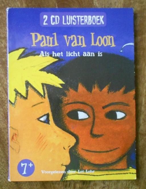 Luisterboek met 2 CD's: Als het licht aan is = Paul van Loon, Ophalen, Cd