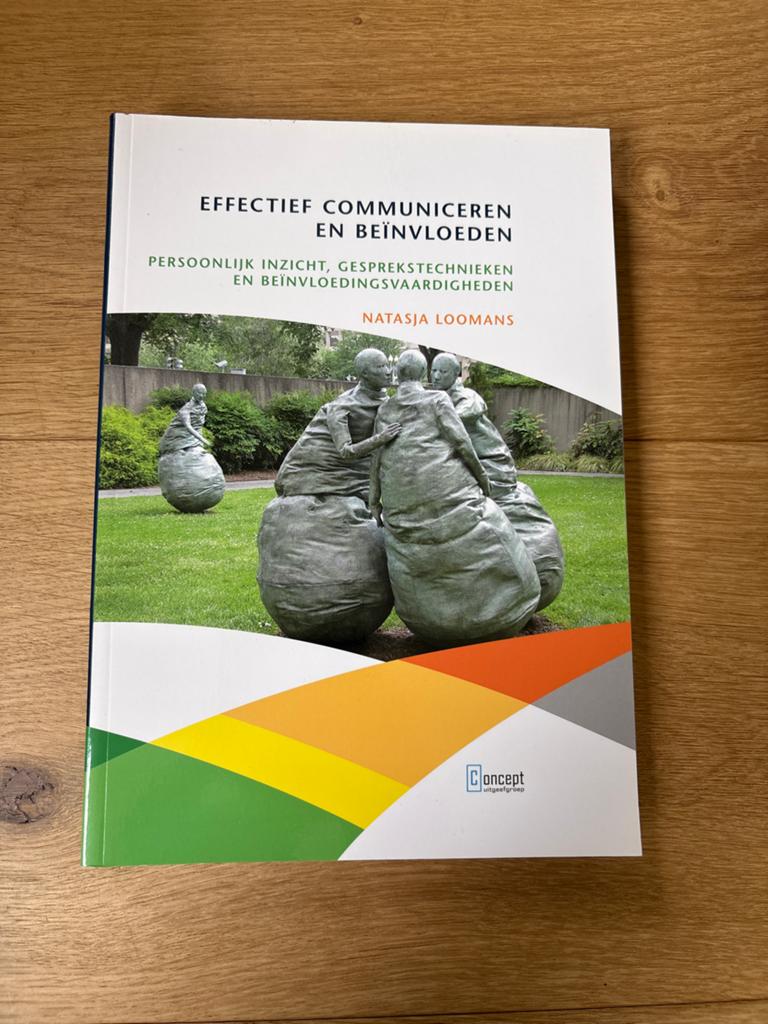 Effectief Communiceren en Beïnvloeden - Natasja Loomans, Ophalen of Verzenden, Zo goed als nieuw