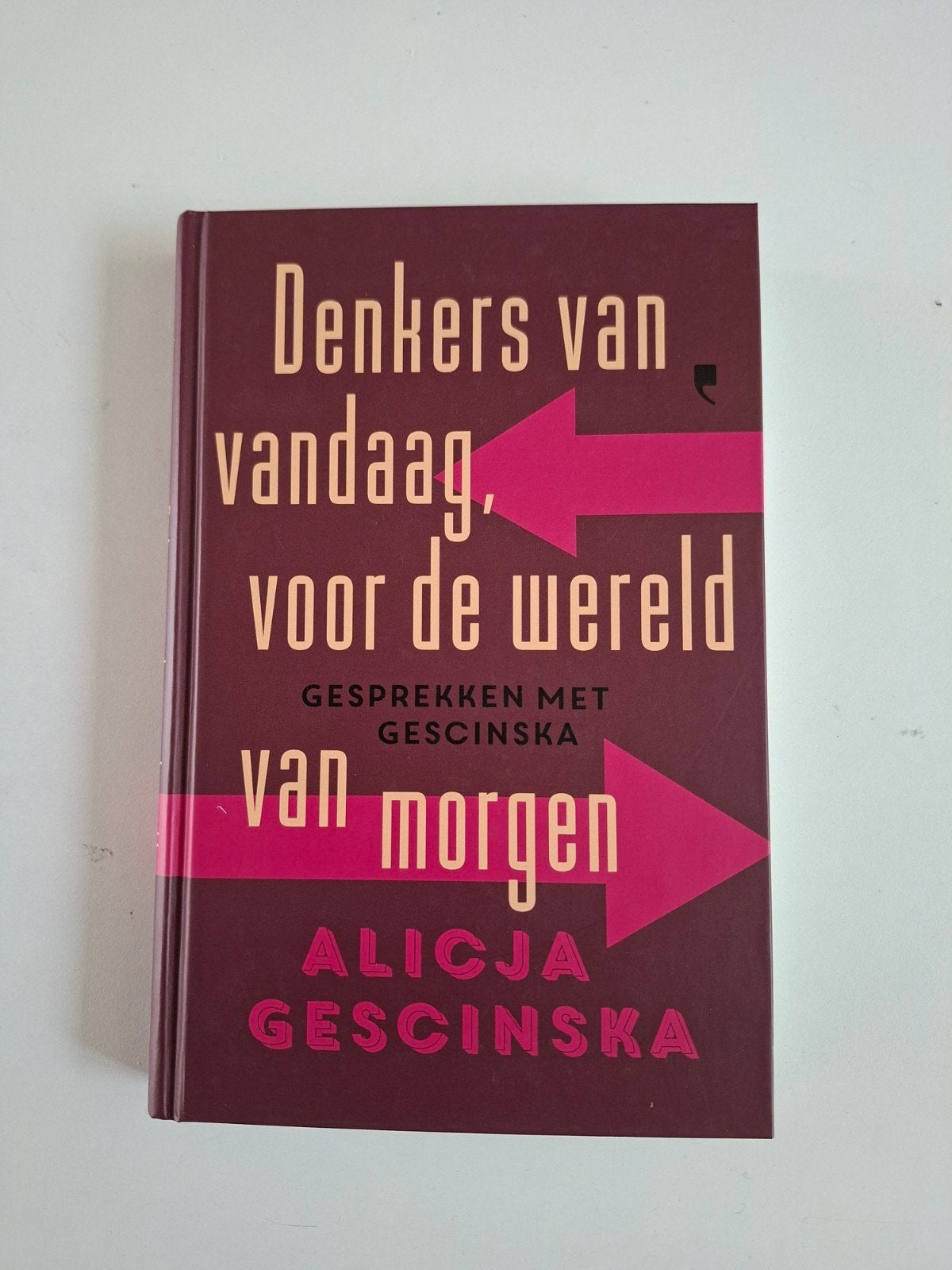 Denkers van vandaag, voor de wereld van morgen, Boeken, Ophalen of Verzenden, Zo goed als nieuw, Alicja Gescinska, Eén auteur