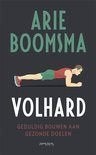 Volhard - Arie Boomsma (Gezondheid & Conditie), Ophalen of Verzenden, Zo goed als nieuw, Gezondheid en Conditie, Arie Boomsma