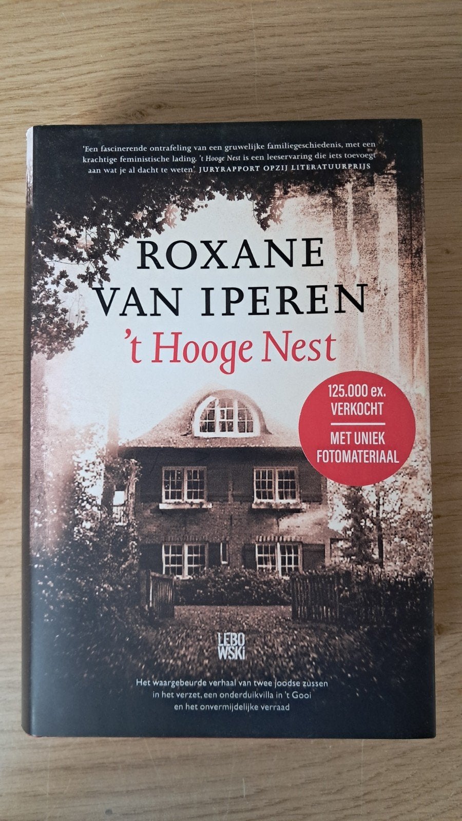 Roxane van Iperen - 't Hooge Nest, Ophalen of Verzenden, Zo goed als nieuw, Roxane van Iperen