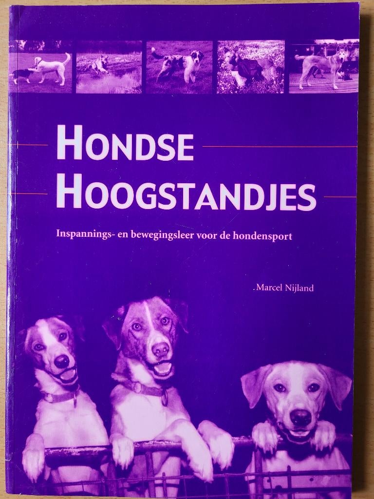 Hondse hoogstandjes, Gelezen, Marcel Nijland, Honden, Ophalen of Verzenden