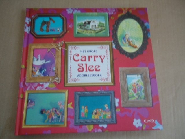 Het grote Carry Slee voorleesboek, Ophalen of Verzenden, Zo goed als nieuw, Fictie algemeen