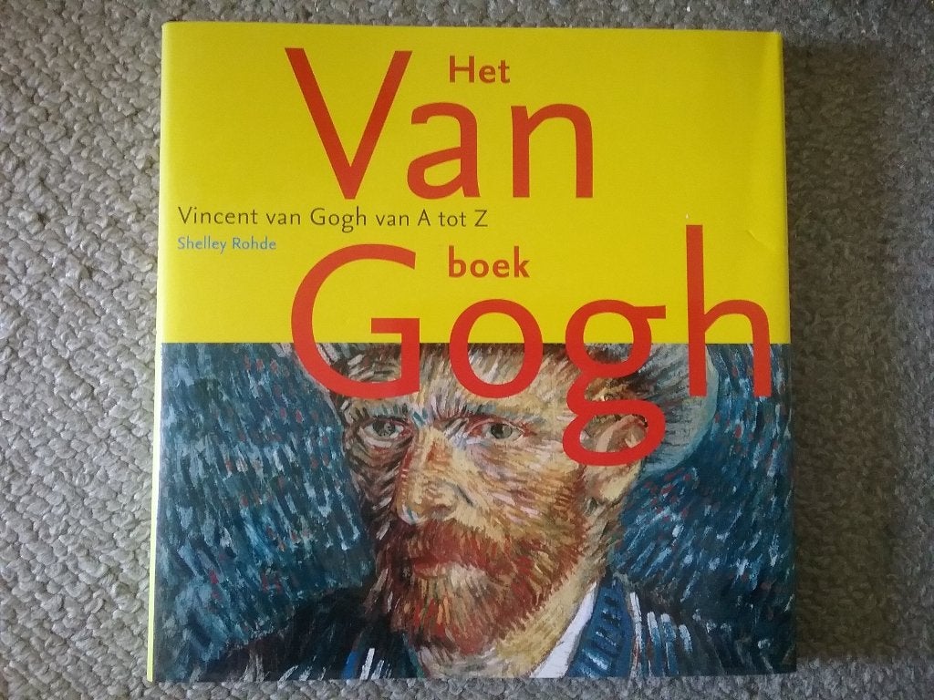 Het Van Gogh boek - Vincent van Gogh A tot Z / S Rohde 2003, Ophalen of Verzenden, Zo goed als nieuw, Schilder- en Tekenkunst