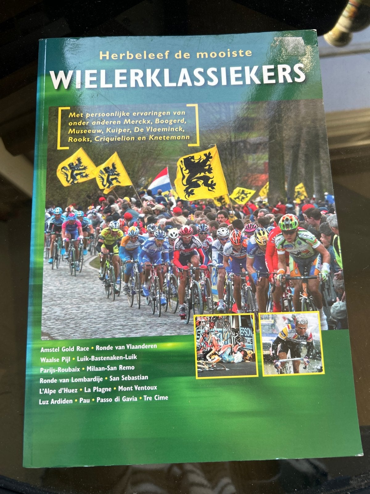 Herbeleef de mooiste WIELERKLASSIEKERS - Boek, Ophalen of Verzenden, Gebruikt, Overige typen