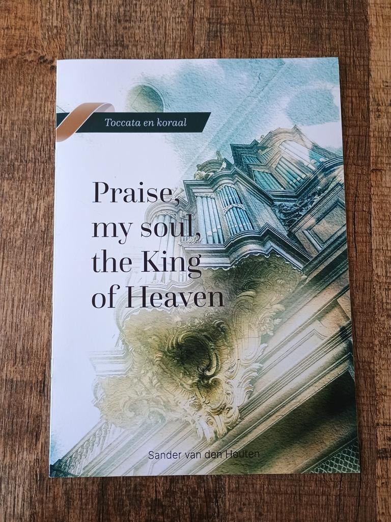 Toccata en koraal - Prijs mijn ziel de Hemel Koning, Muziek en Instrumenten, Ophalen of Verzenden, Religie en Gospel