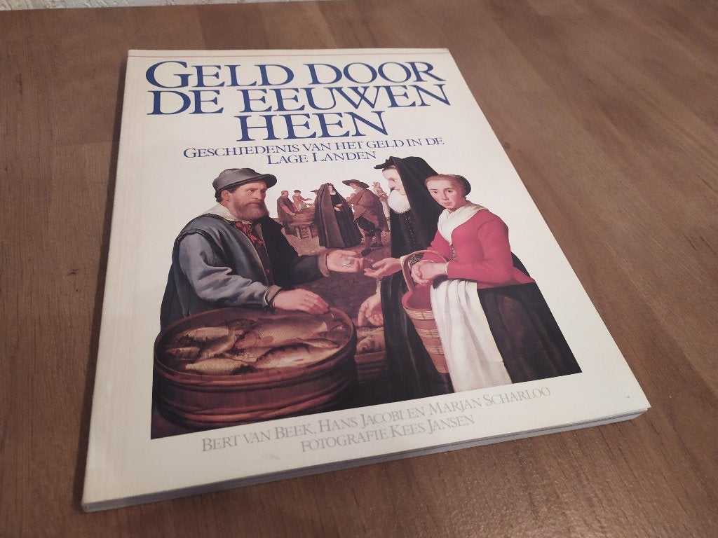 Geld door de eeuwen heen - Geschiedenis van het geld in.., Ophalen of Verzenden, Gelezen