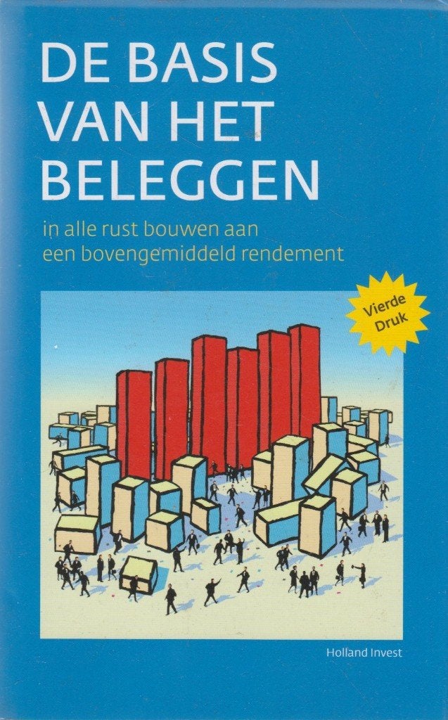 De basis van het beleggen, Geld en Beleggen, Ophalen of Verzenden, Zo goed als nieuw, Holland Invest