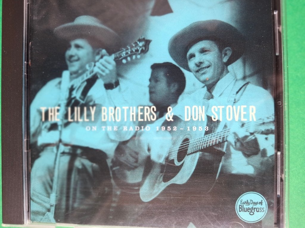 THE LILLY BROTHERS & DON STOVER ON THE RADIO '52-'53, Ophalen of Verzenden, Zo goed als nieuw, Album
