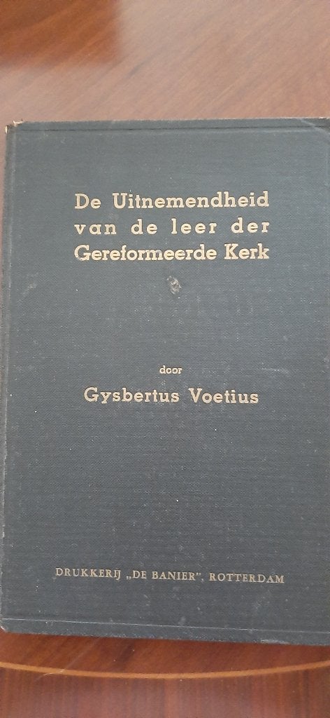 De uitnemendheid v/d leer der Ger.Kerk, G. Voetius, Boeken, Ophalen of Verzenden, Gelezen, Christendom | Protestants