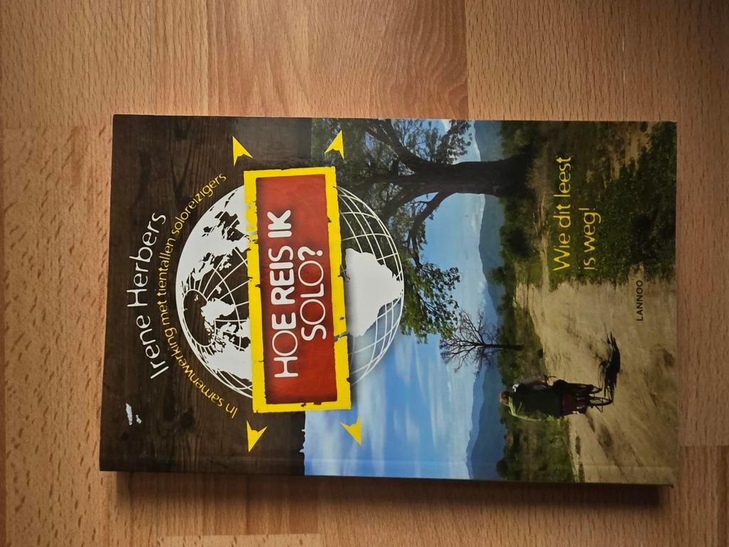 Hoe Reis Ik Solo? - Inspiratie voor soloreizigers, Boeken, Overige merken, Budget, Europa, Ophalen of Verzenden
