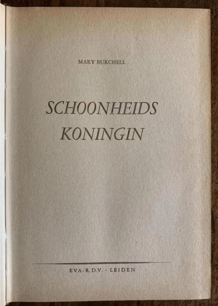 Schoonheidskoningin; schoonheids koningin; Mary Burchell, Boeken, Ophalen of Verzenden, Gelezen