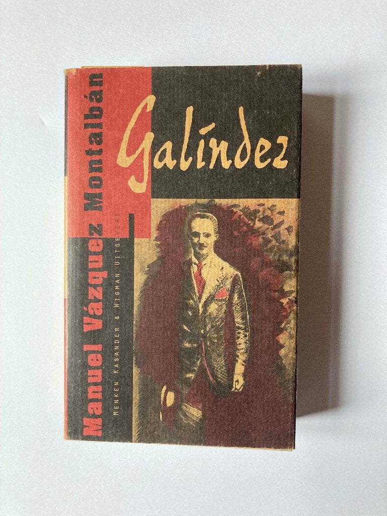 Manuel Vázquez Montalbán: Galíndez, Boeken, Gelezen, Europa overig, Manuel Vazquez Montalban, Ophalen of Verzenden