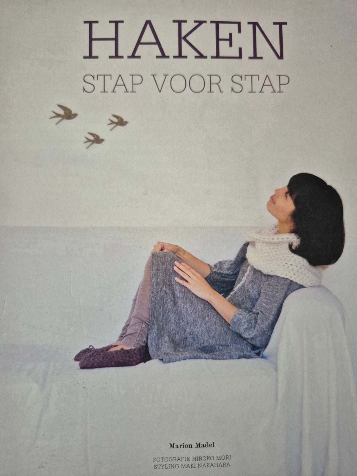 Haken Stap Voor Stap - Leer Haken met 25 Lessen, Boeken, Ophalen of Verzenden, Gelezen, Breien en Haken, Marion Madel