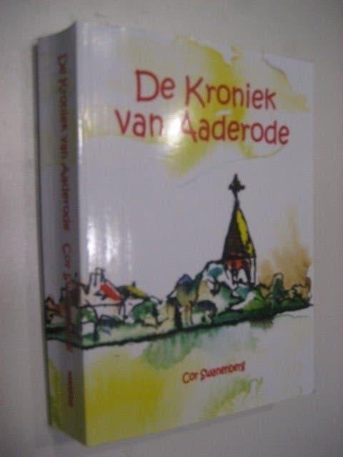 Cor swanenberg / de kroniek van aaderode, Ophalen of Verzenden, Gelezen, Nederland