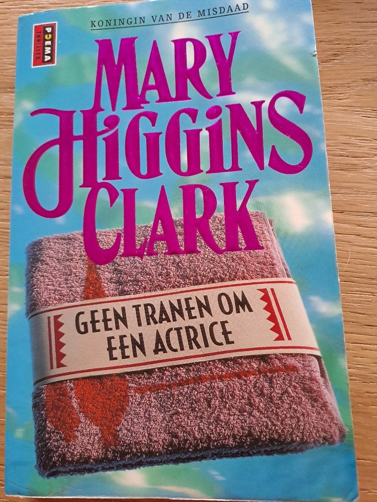 Mary Higgins Clark geen tranen om een actrice, Boeken, Ophalen of Verzenden, Gelezen, Mary Higgins Clark