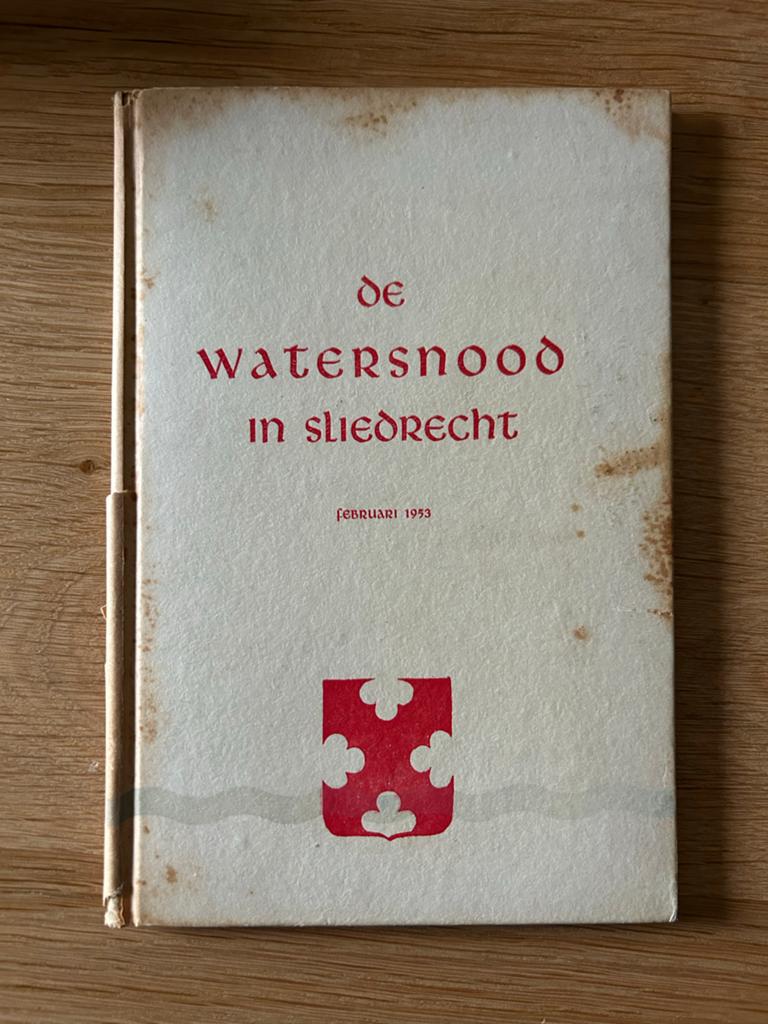 De Watersnood in Sliedrecht - Februari 1953, Boeken, Geschiedenis | Stad en Regio, Ophalen of Verzenden, 20e eeuw of later, Gelezen