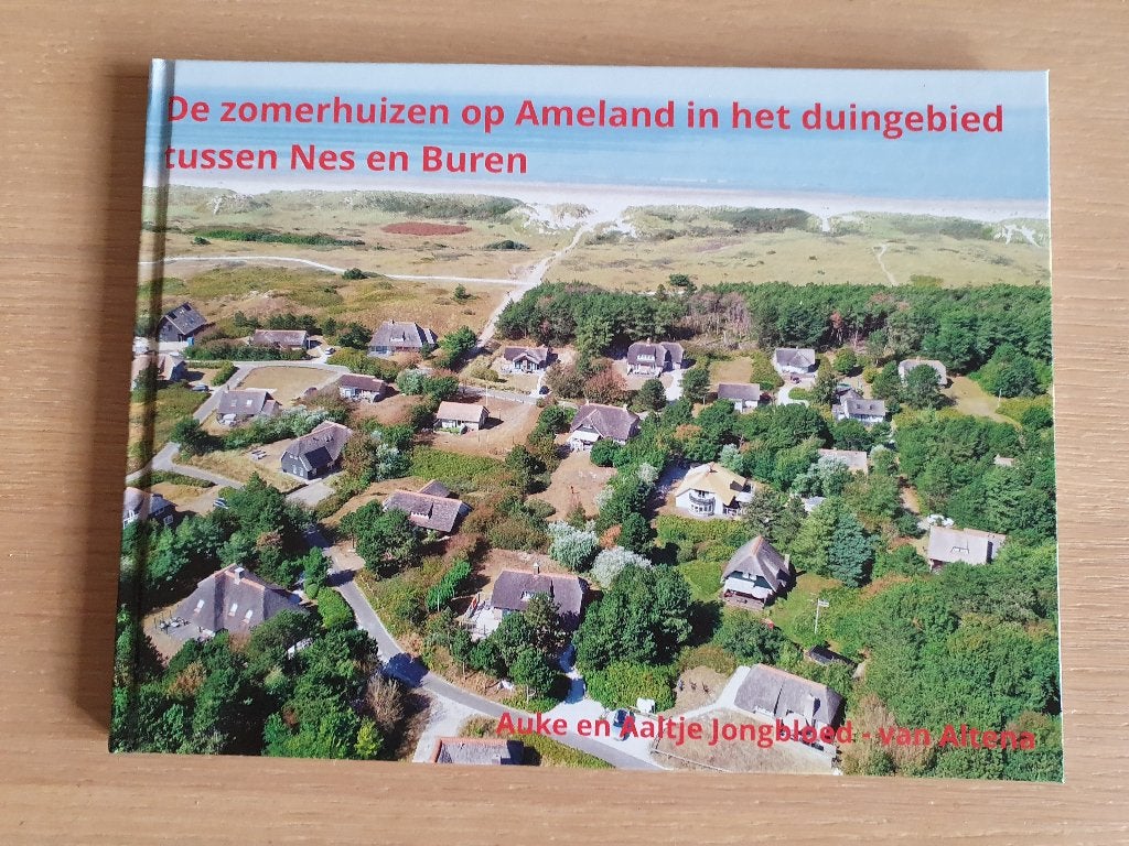 Ameland, de zomerhuizen tussen Nes en Buren, Verzenden, 1980 tot heden, Ongelopen, Waddeneilanden