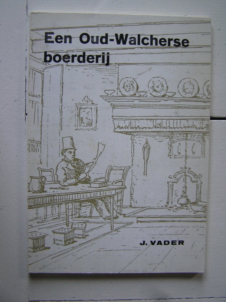 Zeeland. Een Oud-Walcherse boerderij., Ophalen of Verzenden, Gelezen