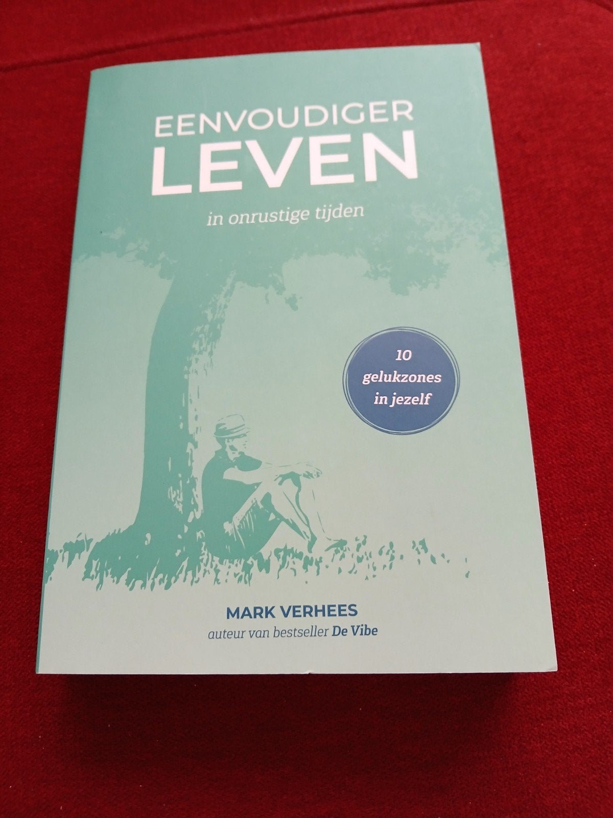 Eenvoudiger Leven in Onrustige Tijden - Mark Verhees, Ophalen of Verzenden