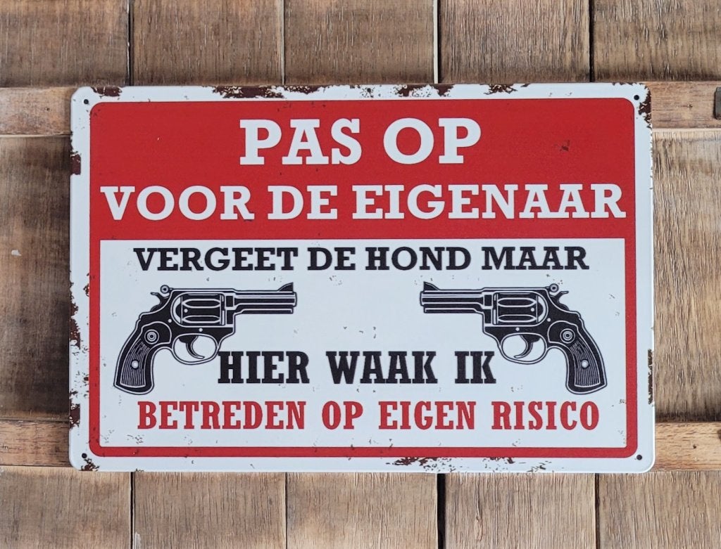Pas op voor de eigenaar pistool reclamebord van metaal deco, Info@deconoord.nl, Deco Noord, Nieuw, Ophalen of Verzenden