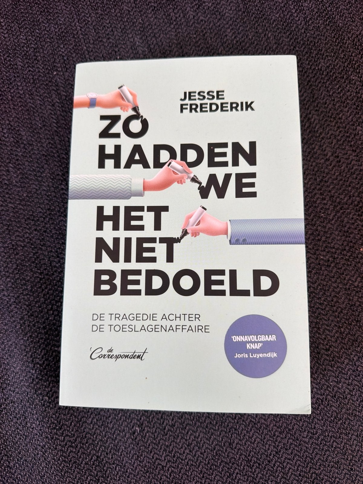 Zo Hadden We Het Niet Bedoeld - Jesse Frederik, Boeken, Ophalen of Verzenden, Zo goed als nieuw, Nederland
